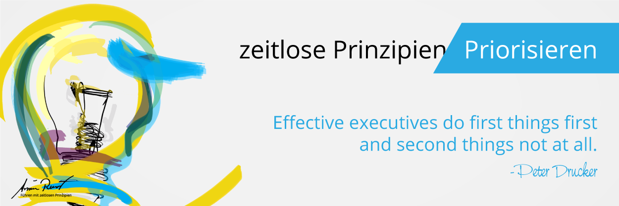 Zeitloses Prinzip: Priorisieren