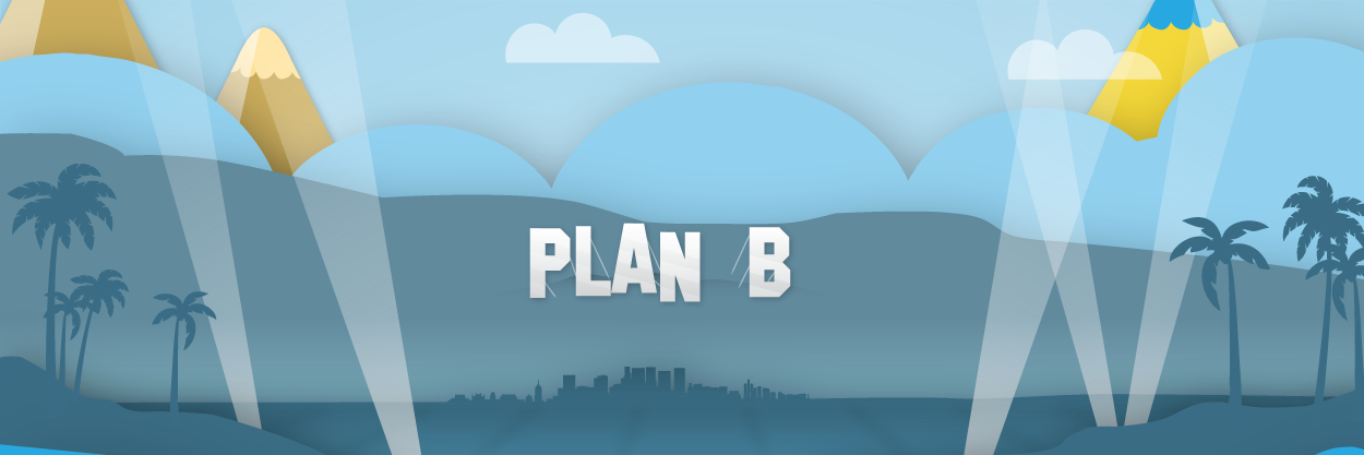 Warum “Plan B“ Keine Notlösung Ist, Sondern Das Nächsthöhere Level Von „Plan A"
