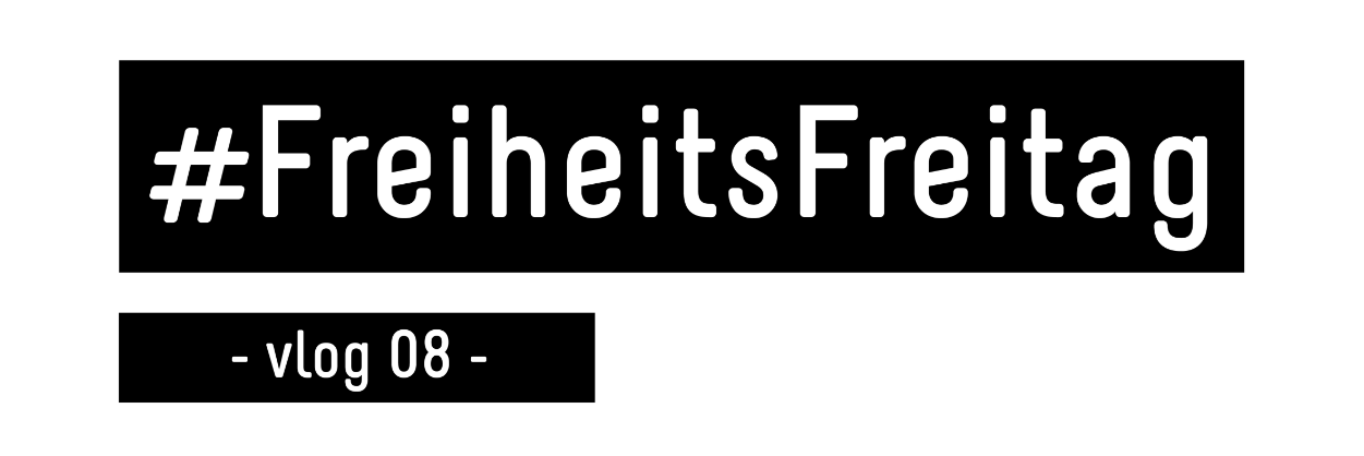 Mut Für Mehr Freiheit! Freiheits-Freitag #9